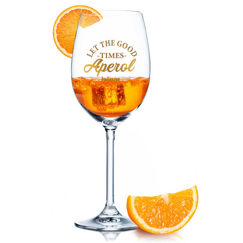 Leonardo Weinglas mit UV-Druck - "Let the  good times Aperol" mit Namen