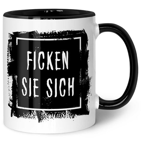 Bedruckte Tasse mit Spruch - "Ficken Sie sich"