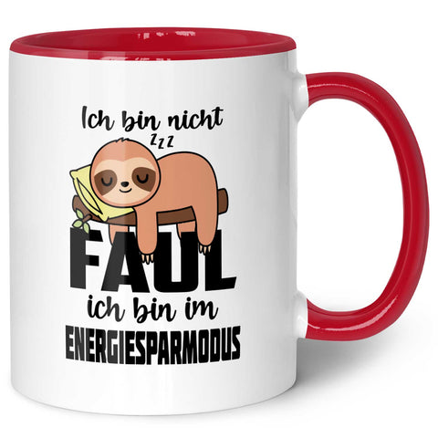 Bedruckte Tasse mit Spruch - Ich bin nicht Faul