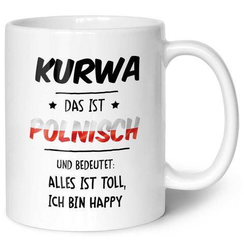 Bedruckte Tasse mit Spruch Alles toll Kurwa