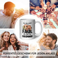 Bedruckte Tasse mit Spruch - Ich bin nicht Faul