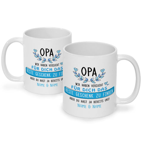 Bedruckte Tasse mit Spruch Opa wir haben versucht für dich das beste Geschenk zu finden