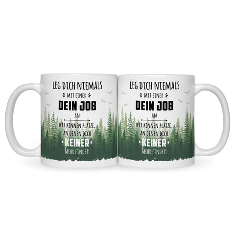 Bedruckte Tasse mit Spruch Leg dich niemals mit mir an