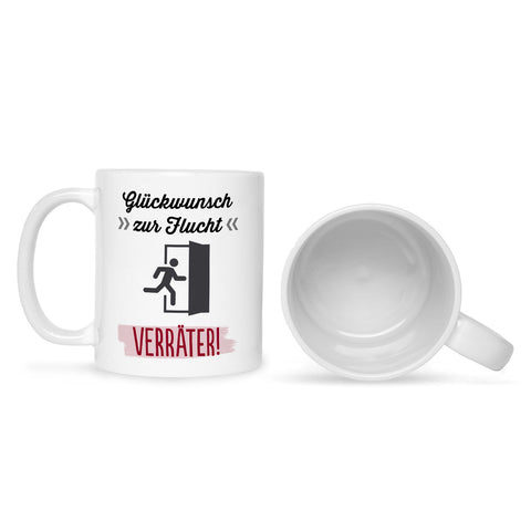 Bedruckte Tasse mit Spruch Glückwunsch zur Flucht