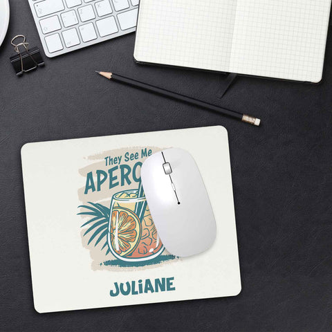 Bedrucktes Mousepad - They See Me Aperolin mit Namen