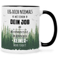 Bedruckte Tasse mit Spruch Leg dich niemals mit mir an