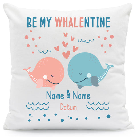 Bedrucktes Kissen mit Motiv Be my Whalentine