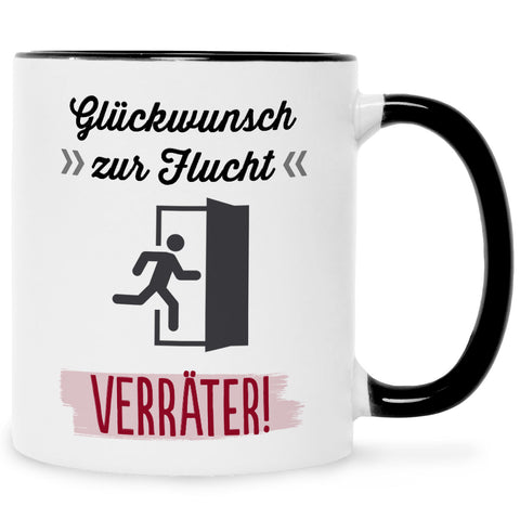 Bedruckte Tasse mit Spruch Glückwunsch zur Flucht