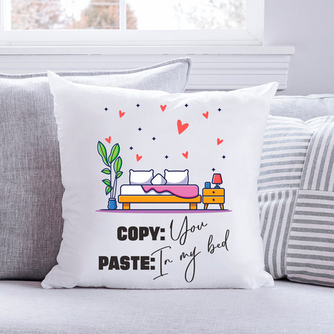 Bedrucktes Kissen mit Spruch Copy You Paste my Bed