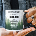 Bedruckte Tasse mit Spruch Leg dich niemals mit mir an