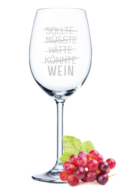 Leonardo Weinglas mit Gravur "SOLLTE, MÜSSTE, HÄTTE, KÖNNTE, WEIN"