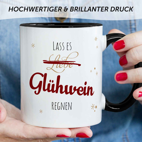 Bedruckte Tasse mit Weihnachtsmotiv - Lass es Glühwein regnen