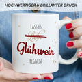 Bedruckte Tasse mit Weihnachtsmotiv - Lass es Glühwein regnen