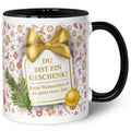 Bedruckte Tasse mit Weihnachtsmotiv im Du bist ein Geschenk Design