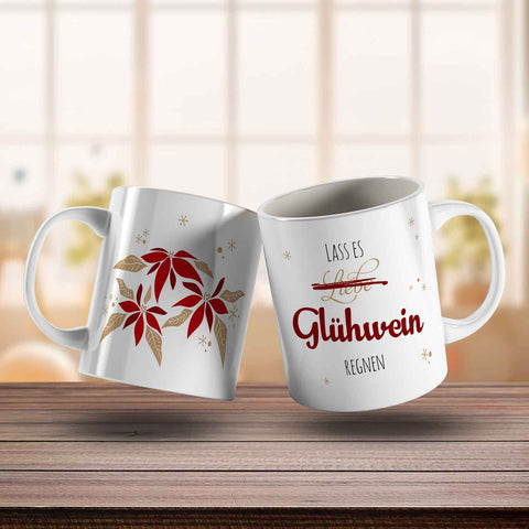 Bedruckte Tasse mit Weihnachtsmotiv - Lass es Glühwein regnen