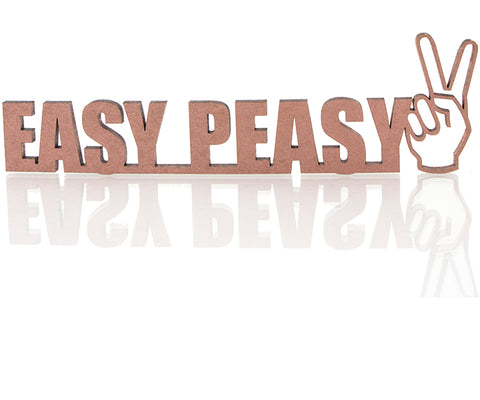 Easy Peasy Deko Schriftzug