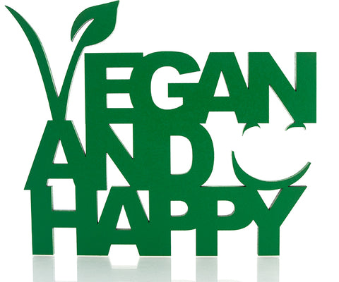 Vegan and Happy Deko Schriftzug