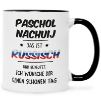 Bedruckte Tasse mit Spruch Paschol Nachuij