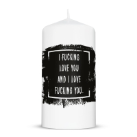 Kleine Kerze mit Spruch "I Fucking Love You"
