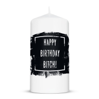 Kleine Kerze mit Spruch "Happy Birthday Bitch!"